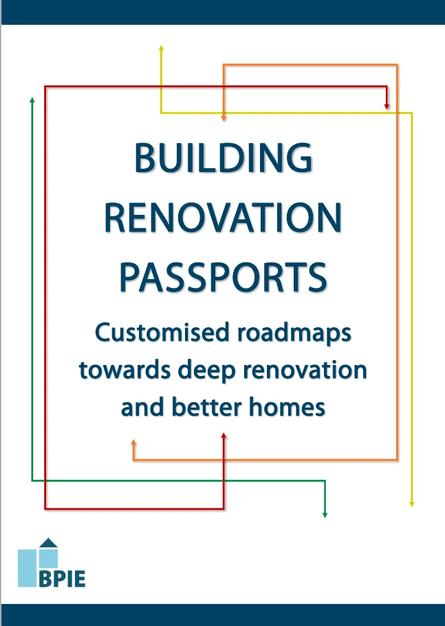 Building Renovation Passports – Customised Roadmaps towards Deep Renovation and Better Homes