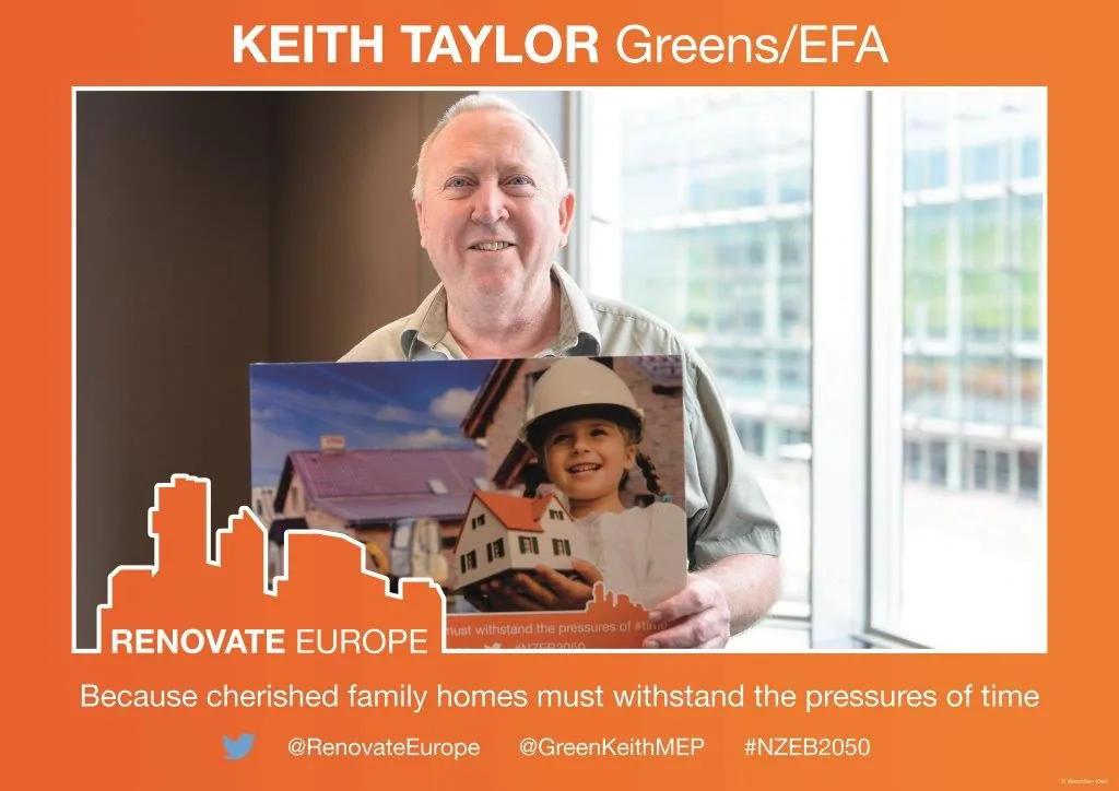 Keith Taylor, Greens/EFA: “Because cherished family homes must withstand the pressures of time”