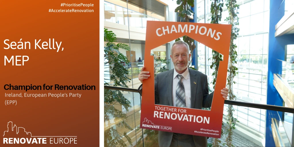 Seán Kelly, MEP, Champion for Renovation