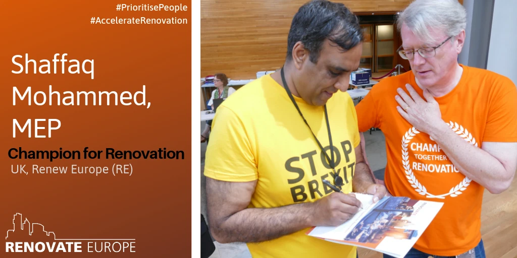 Shaffaq Mohammed, MEP, Champion for Renovation