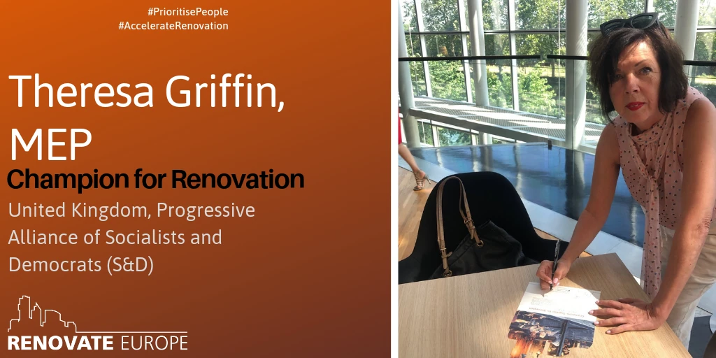 Theresa Griffin, MEP, Champion for Renovation