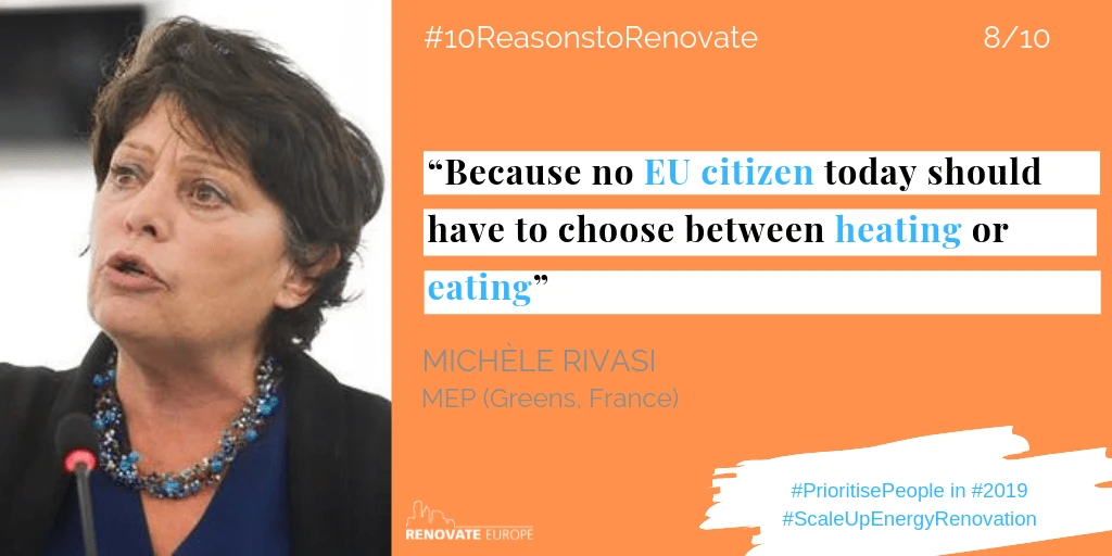 Michèle Rivasi, MEP (Greens, France), reason 8: “Because no one in the EU should have to choose between heating and eating.”
