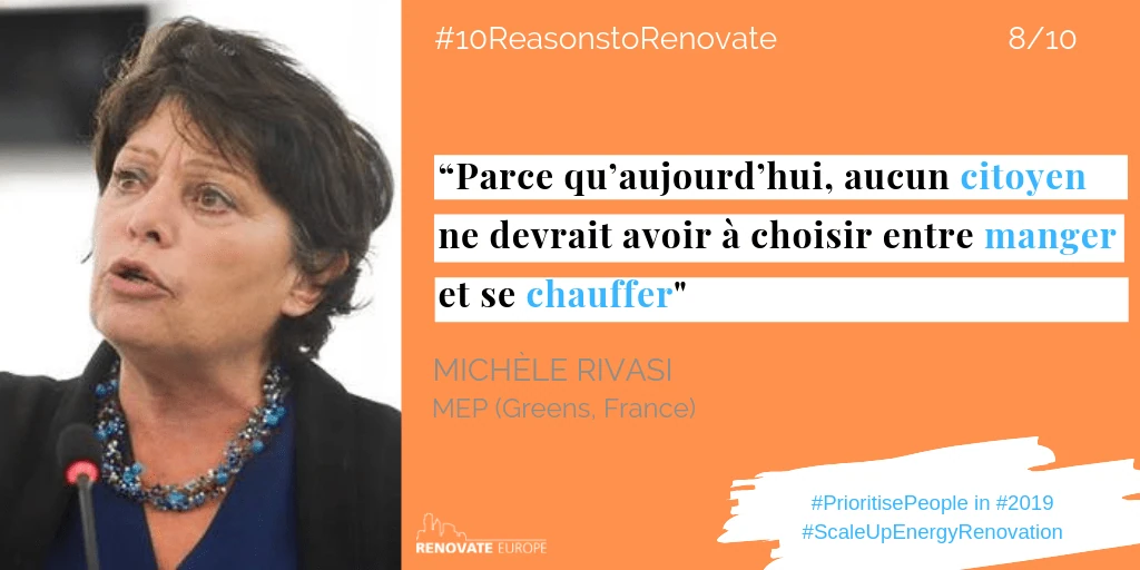 Michèle Rivasi, MEP (Greens, France), reason 8: “Because no one in the EU should have to choose between heating and eating.” (in French)