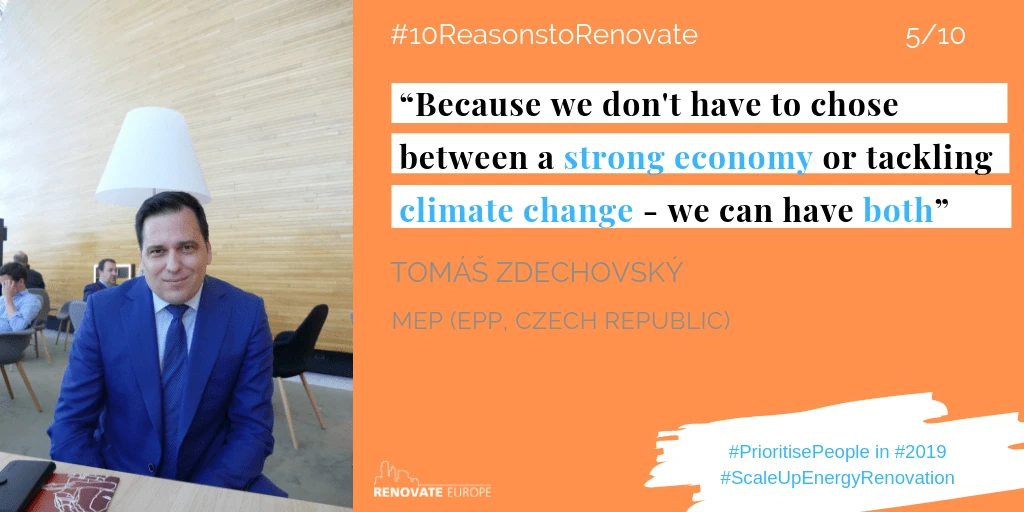 Tomáš Zdechovský, MEP (EPP, Czech Republic), reason 5: “Because we don’t have to choose between a strong economy and tackling climate change: we can have both.”