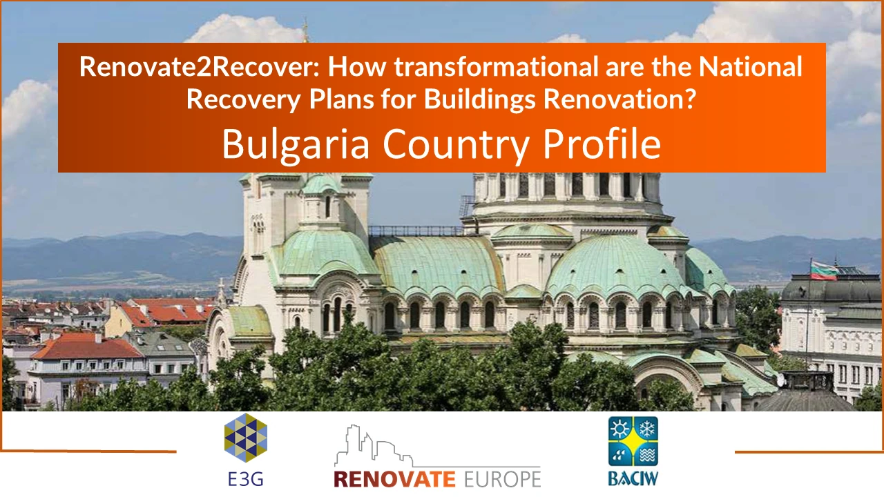 Renovate2Recover, Bulgaria country profile, slide 1 of 6
