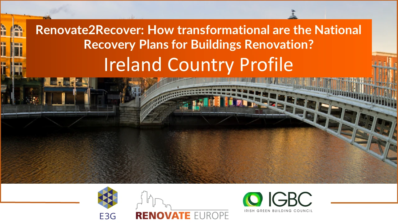 Renovate2Recover, Ireland country profile, slide 1 of 6
